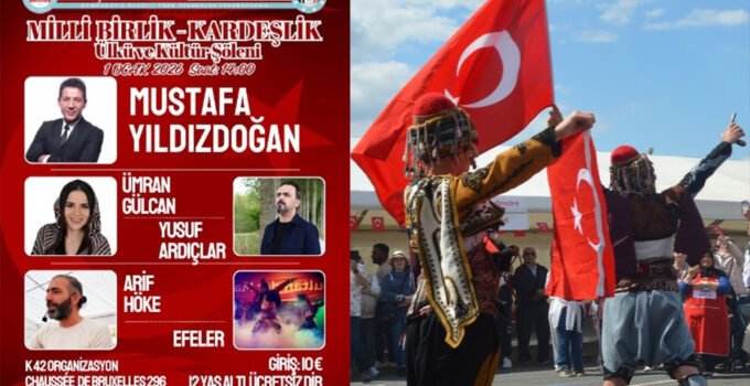 Belçika Türk Federasyonu’ndan Milli Birlik, Kardeşlik, Ülkü ve Kültür Şöleni’ne davet