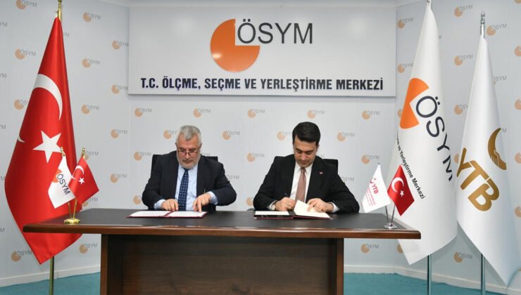 YTB ve ÖSYM’den Uluslararası Öğrenci Seçiminde Stratejik İş Birliği