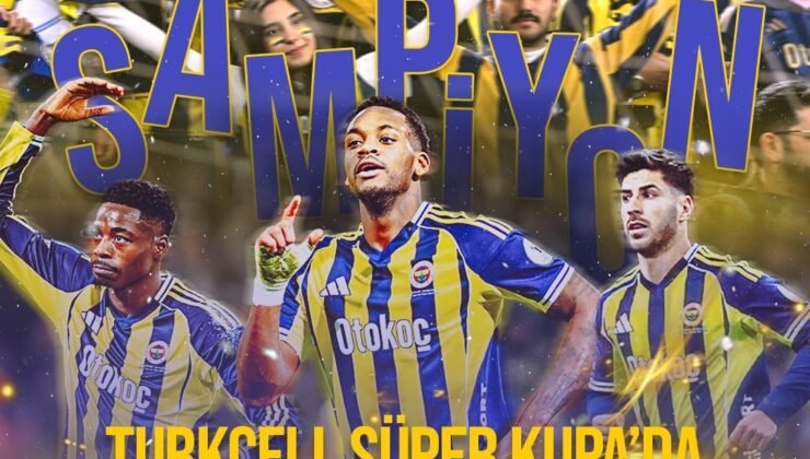 🏆 SÜPER KUPA’NIN SAHİBİ: FENERBAHÇE