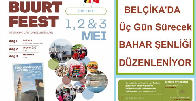Belçika’da “Vereniging Van Türkse Lierenaars” derneği üç gün sürecek bahar şenliği düzenliyor