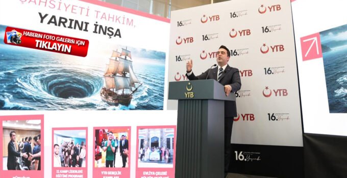 Yurtdışı Türkler ve Akraba Topluluklar Başkanlığı (YTB), 16. yılını kutladı