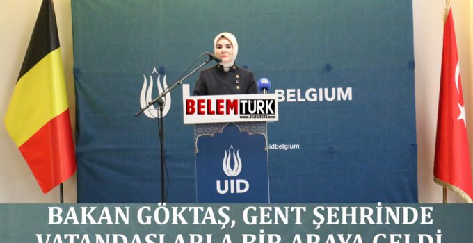 Bakan Göktaş, Gent şehrinde Anadolu’dan Avrupa’ya Ortak Miras Buluşmaları” programına katıldı