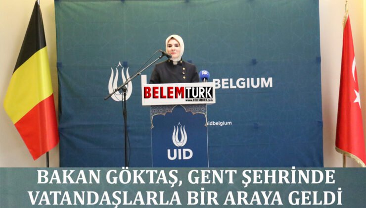 Bakan Göktaş, Gent şehrinde Anadolu’dan Avrupa’ya Ortak Miras Buluşmaları” programına katıldı