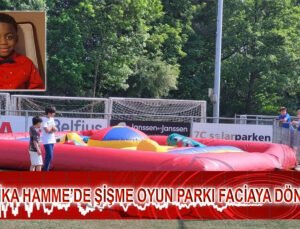 Belçika Hamme’de şişme oyun parkı faciaya dönüştü: 7 yaşındaki çocuk öldü