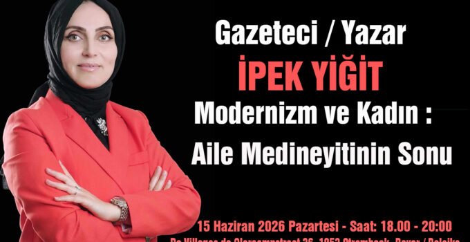 Belçika’da “Modernizm ve Kadın” masaya yatırılacak