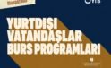 YTB, Yurt Dışındaki Vatandaşların Eğitim Yolculuğunu Burs Programlarıyla Destekliyor