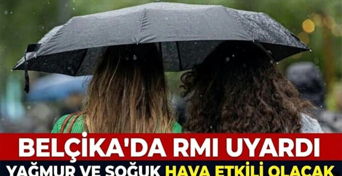 Belçika’da sıcak hava sona eriyor : Yağmur ve soğuk hava etkili olacak