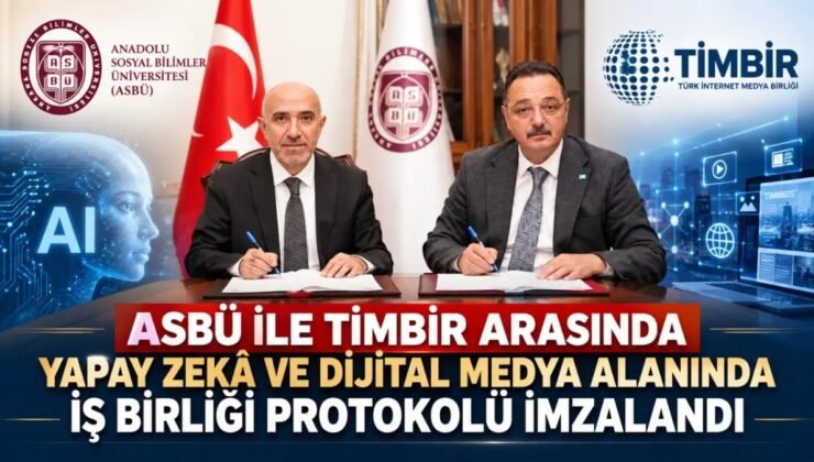 TİMBİR ile ASBÜ arasında ‘Yapay Zekâ ve Dijital Medya’ iş birliği protokolü imzalandı